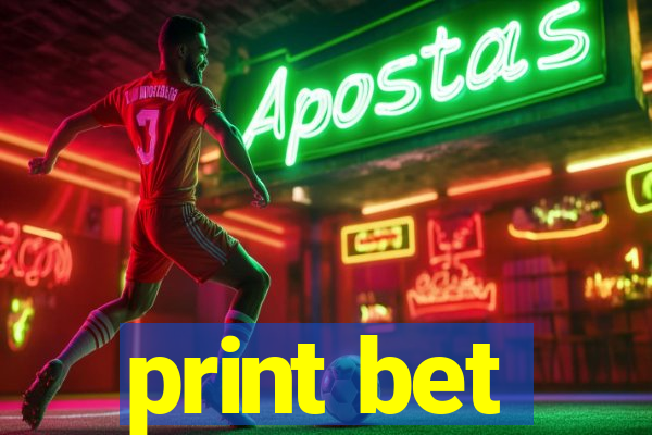 print bet